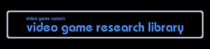 Video Game Research Library